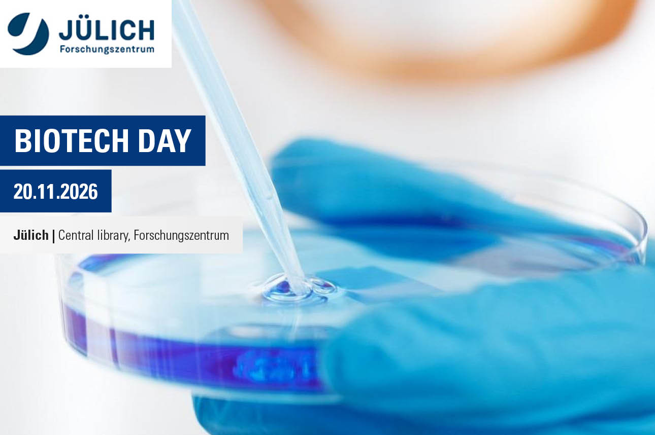 Jülich Biotech Day 2026