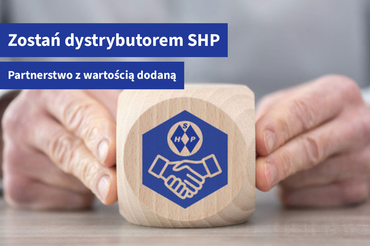 Zostań dystrybutorem SHP